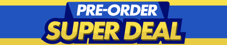 2026 Pre-Order Super Deal Highlight